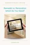Pinterest pin for this blog post titled: Remodel vs. Renovation Which Do YOu Need?